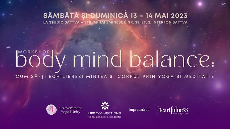 Mind-Body Balance - cum sa-ti echilibrezi mintea si corpul prin yoga si meditatie